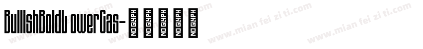 BullishBoldL owerCas字体转换